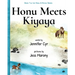 Honu Meets Kiyaya