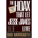 The Hoax That Let Jesse James Live