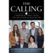 The Calling: A Memoir of Family, Faith, and the Future of Healthcare