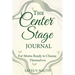 The Center Stage Journal