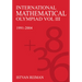 International Mathematical Olympiad Volume 3: 1991-2004