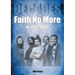Faith No More in the 1990s: Decades