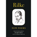 Rilke: New Poems