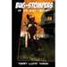Bug-Stompers of the 21st Century