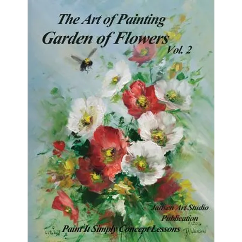 Garden of Flowers Volume 2: The Art of Painting