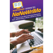 HowExpert Guide to NaNoWriMo: 101 Tips to Learn How to Develop Characters, Plots, and Storylines to Write a Novel in a Month