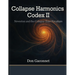 Collapse Harmonics Codex II Newceion and the Collapse-Time Paradigm: A Unified Collapse Theory of Recursive Identity Fields