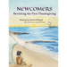Newcomers: Revisiting the First Thanksgiving