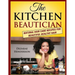The Kitchen Beautician: Natural Hair Care Recipes for Beautiful Healthy Hair