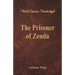 The Prisoner of Zenda (World Classics, Unabridged)