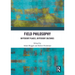 Field Philosophy: Different Places, Different Cultures