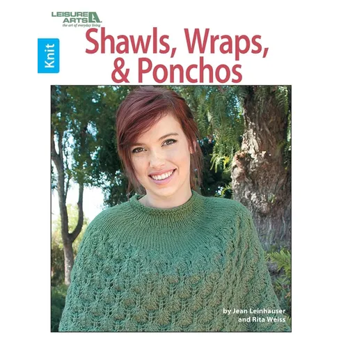 Shawls, Wraps, & Ponchos to Knit: 11 Quick & Easy Designs