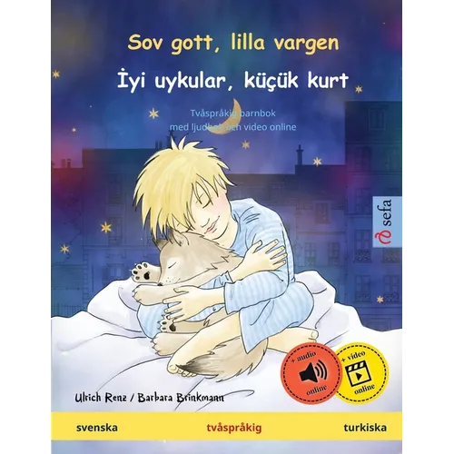 Sov gott, lilla vargen - İyi uykular, küçük kurt (svenska - turkiska): Tvåspråkig barnbok, med ljudbok online