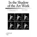 In the Shadow of the Art Work: Art-Based Learning in Practice