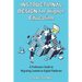 Instructional Design For Higher Education: A Professor's Guide To Migrating Content To Digital Platforms