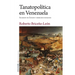 Tanatopolítica en Venezuela: Sicariato de Estado y derechos humanos