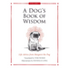 A Dog's Book of Wisdom: Life Advice from Margaret the Pug