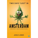 Two Days "Lost" in Amsterdam
