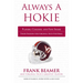 Always a Hokie: Players, Coaches, and Fans Share Their Passion for Virginia Tech Football