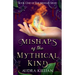 Mishaps of the Mythical Kind