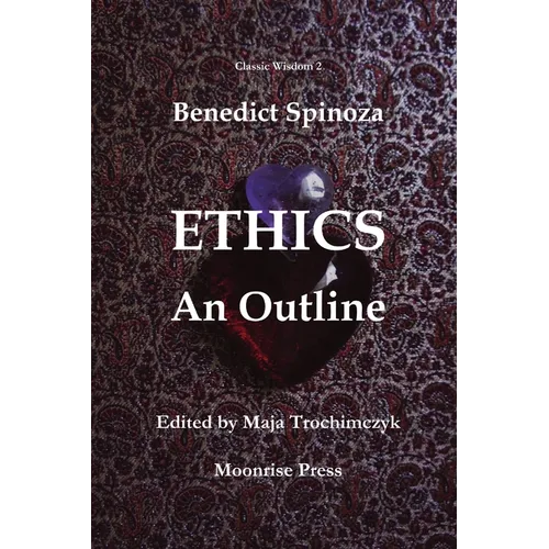 Ethics: An Outline