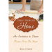 Then I Thought of Home: An Invitation to Dinner: Recipes From The Heart