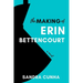 The Making of Erin Bettencourt