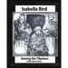Among the Tibetans (1894), by Isabella Bird (Illustrated)