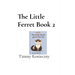 The Little Ferret Book 2