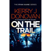 On the Trail: Book 14 in the Ryan Kaine Series
