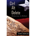 Ctrl Alt Delete: Democracy in Reboot
