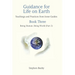 Guidance for Life on Earth: Teachings and Practices from Inner Guides - Book Three