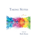 Taking Notes