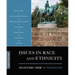Issues in Race and Ethnicity: Selections from CQ Researcher