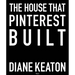 The House That Pinterest Built