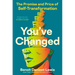 You've Changed: The Promise and Price of Self-Transformation