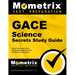 Gace Science Secrets Study Guide: Gace Test Review for the Georgia Assessments for the Certification of Educators