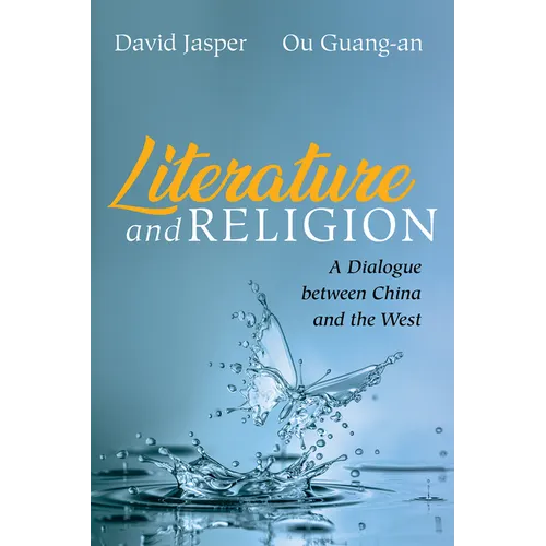 Literature and Religion: A Dialogue Between China and the West
