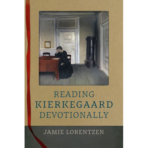 Reading Kierkegaard Devotionally