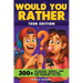 Would You Rather - Teens Edition: 300+ Hilarious, Honest, and Awkward Questions for Figuring Life Out