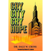 Cry City, Cry Hope