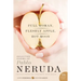 Full Woman, Fleshly Apple, Hot Moon: Selected Poems of Pablo Neruda