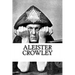 Aleister Crowley: a LARGE collection of full-length books and writings by the wickedest Man in the World.