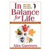 In Balance for Life: Understanding and Maximizing Your Body's pH Factor