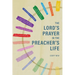 The Lord's Prayer in the Preacher's Life