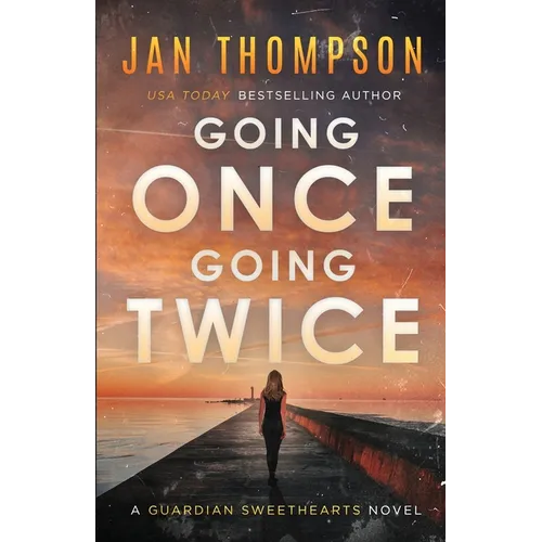 Going Once, Going Twice: A Christian Suspense Novel