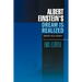 Albert Einstein's Dream Is Realized (Unified Field Theory): Unified Field Theory