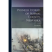 Pioneer Stories of Furnas County, Nebraska