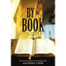 By The Book: A collection of faith columns, sermons notes and speeches