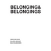 Belonging & Belongings